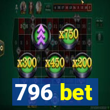 796 bet